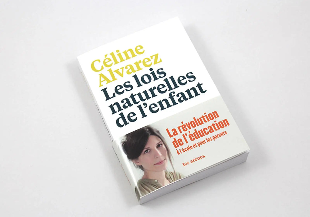 les lois naturelles de l'enfant - Céline Alvarez