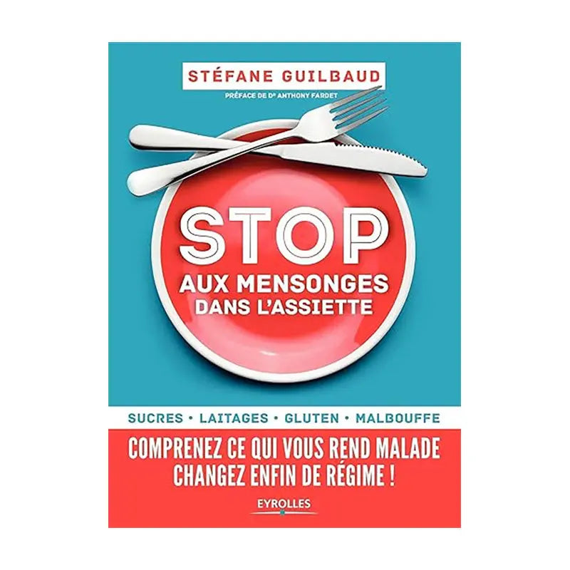 Stop aux mensonges dans l'assiette 